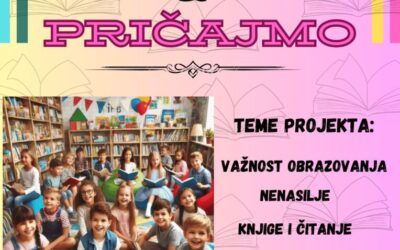 PROJEKT „ČITAJMO I PRIČAJMO“