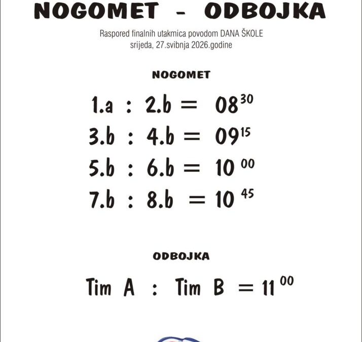 Raspored finalnih utakmica povodom dana škole
